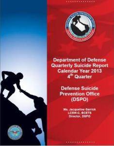 DoD Quarterly Suicide Report CY2013 Q4